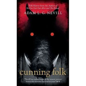 Cunning Folk -- Adam Nevill